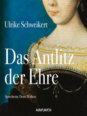 cover image of Das Antlitz der Ehre--Elisabeth 2